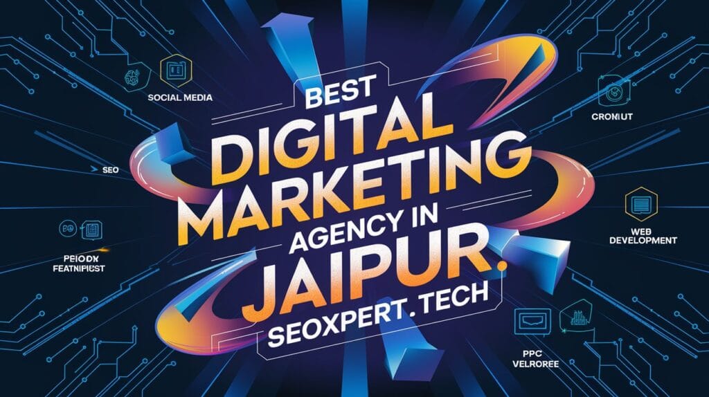 Best digital marketing agency in Jaipur